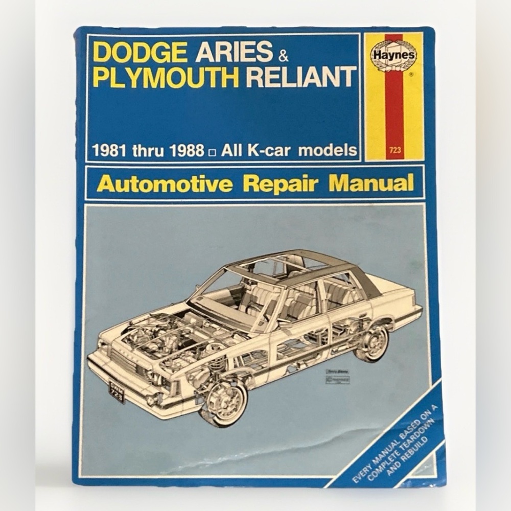 Haynes Repair Manual 723 | 1981-88 Dodge Aries And Plymouth Reliant All K Cars